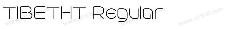 TIBETHT Regular字体转换